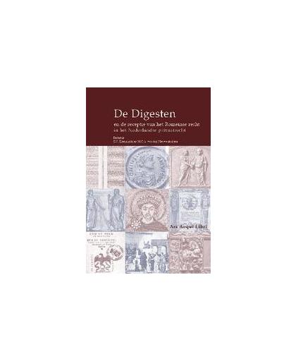 De Digesten en de receptie van het Romeinse recht in het Nederlandse privaatrecht. Paperback