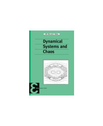Dynamical Systems and Chaos. Epsilon uitgaven, H.W. Broer, Paperback