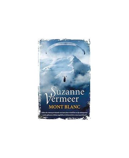 Mont Blanc. Vermeer, Suzanne, Paperback