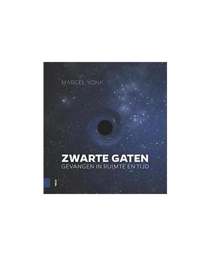 Zwarte gaten. gevangen in ruimte en tijd, Vonk, Marcel, Hardcover