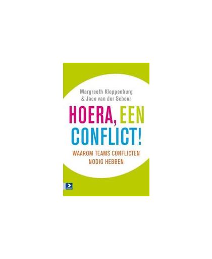 Hoera een conflict!. waarom teams conflicten hebben, Margreeth Kloppenburg, Paperback