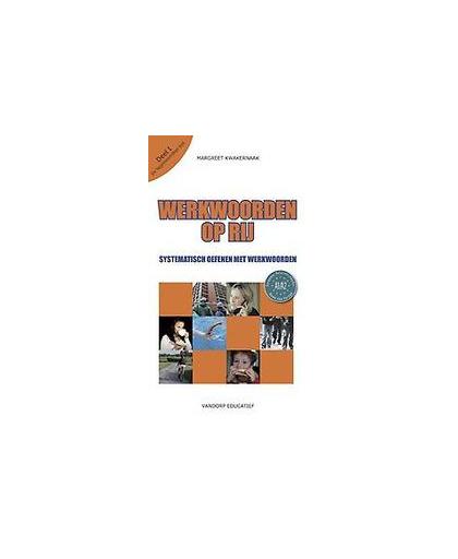 Werkwoorden op rij: 1 Tegenwoordige tijd. systematisch oefenen met werkwoorden, Margreet Kwakernaak, Hardcover