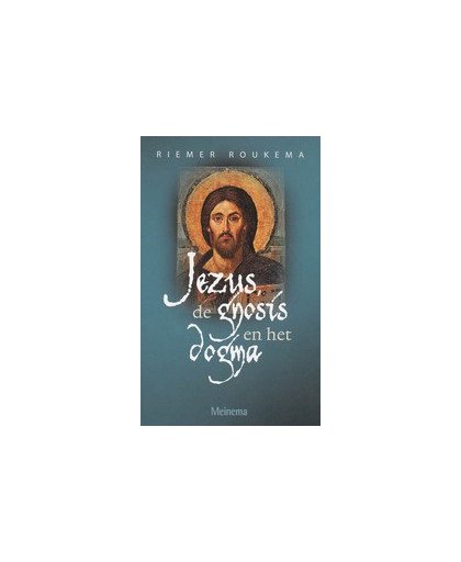 Jezus, de gnosis en het dogma. Roukema, Riemer, Paperback