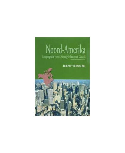 Noord-Amerika. een geografie van de Verenigde Staten en Canada, Paperback
