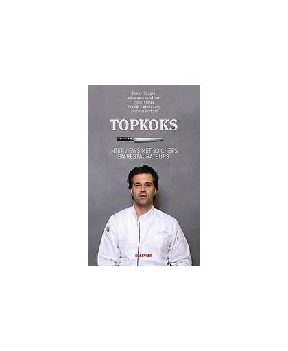 Topkoks. interviews met 33 chefs en restaurateurs, Van Winsen, Tonny, Paperback