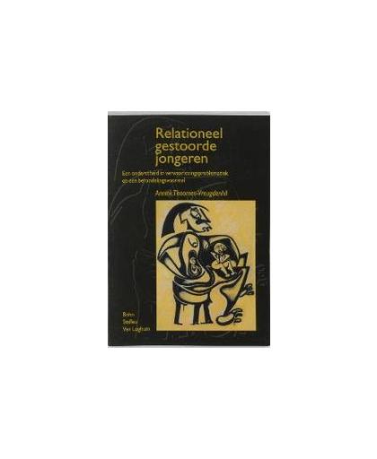 Relationeel gestoorde jongeren. een onderscheid in verwaarlozingsproblematiek en een behandelingsvoorstel, Thoomes-Vreugdenhil, A., Paperback