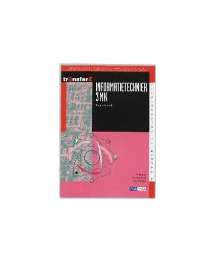 Informatietechniek: 3 MK: Kernboek. deelkwalificatie basisvaardigheden energietechniek, deelkwalificatie basisvaardigheden informatietechniek, Bruin, A. de, Paperback