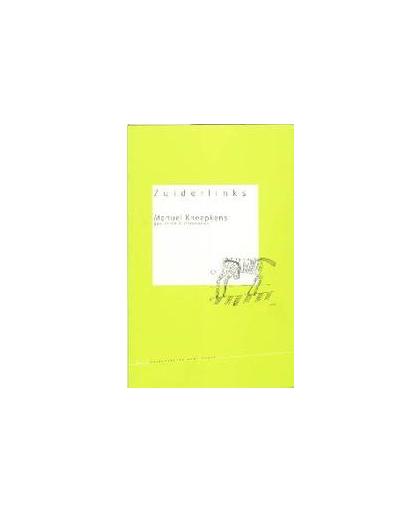 Zuiderlinks. gedichten & illustraties, M. Kneepkens, Paperback