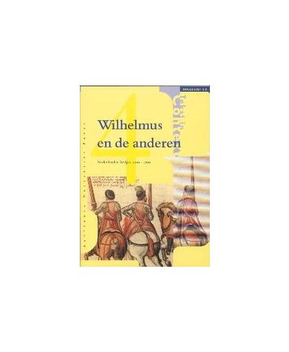 Wilhelmus en de anderen. Nederlandse liedjes 1500-1700, Paperback