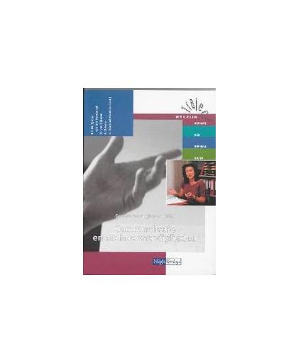 Sociale vaardigheden: 302 Communicatie en sociale vaardigheden. Traject Welzijn, Spoler-van den Hombergh, R.H.M., Paperback