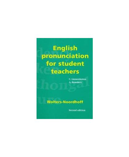 English pronunciation for student teachers. Gussenhoven, C., Paperback