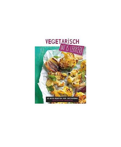 Vegetarisch. de beste recepten voor inspirerende vegetarische gerechten, Schinharl, Cornelia, Hardcover