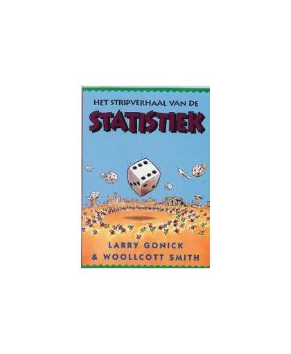 Het stripverhaal van de statistiek. Epsilon uitgaven, Smith, Woolcott, Paperback