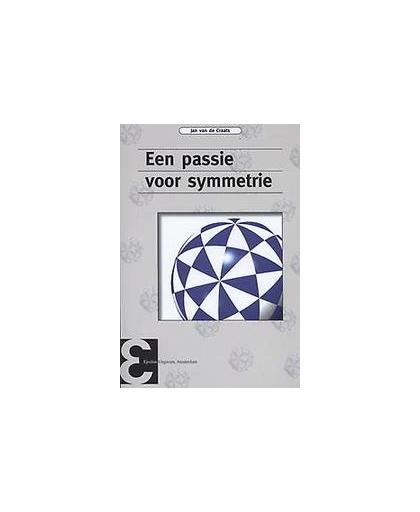 Een passie voor symmetrie. Epsilon uitgaven, Van de Craats, Jan, Paperback