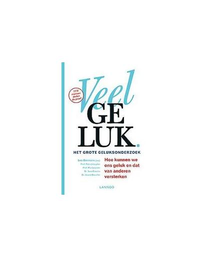 Veel geluk. het grote geluksonderzoek : hoe kunnen we ons geluk en dat van anderen versterken?, Van Meerbergen, Famke, Paperback