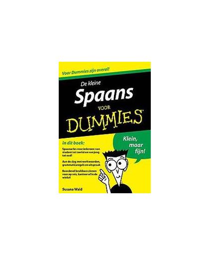 De kleine Spaans voor Dummies. Voor Dummies, Wald, Susana, Paperback