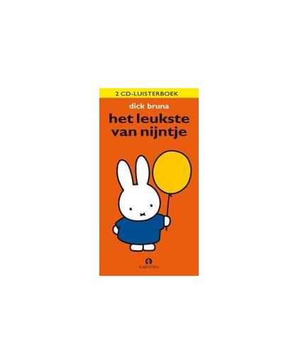 Het leukste van Nijntje DICK BRUNA. 2 CD luisterboek, tekst ingesproken door: Tessa van Breugel ... [et al.] ; liedjes gezongen door: Margriet van Lidth ... [et al], Dick Bruna, Luisterboek