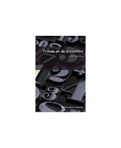 Fraude en de accountant. serie fraude en integriteit, Scharenborg, M.H.G., Paperback