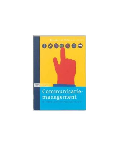 Communicatiemanagement. in communicatiewetenschappelijk perspectief, Paperback