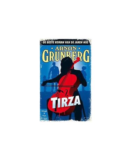 Tirza. Grunberg, Arnon, Paperback
