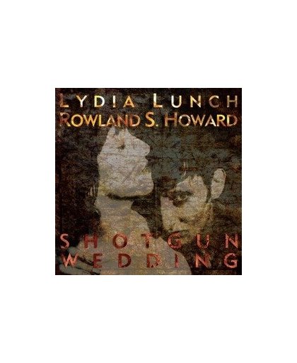 SHOTGUN WEDDING. LUNCH, LYDIA & ROWLAND S., CD