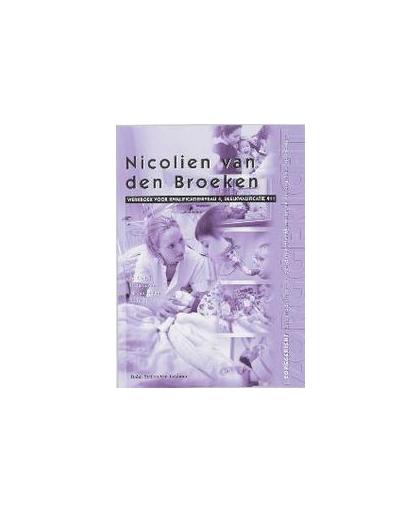 Nicolien van den Broeken: Deelkwalificatie 411: Werkboek. kwalificatieniveau 4, J. Sevenhuijsen, Paperback