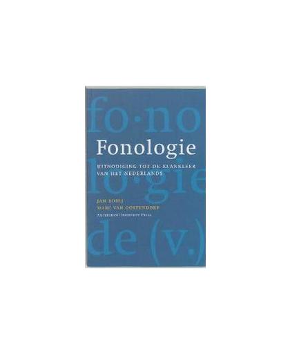 Fonologie. uitnodiging tot de klankleer van het Nederlands, Kooij, Jan, Paperback