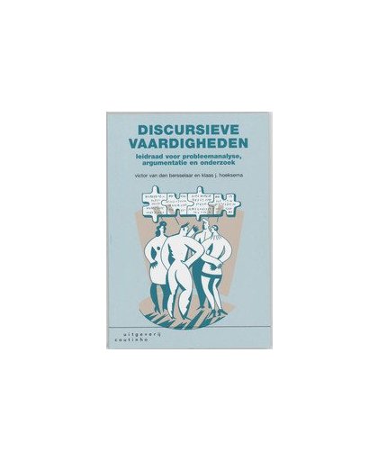 Discursieve vaardigheden. leidraad voor probleemanalyse, argumentatie en onderzoek, V. van den Bersselaar, Paperback
