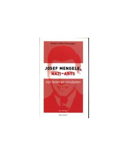 Josef Mengele, Nazi-arts. zijn leven, en misdaden, Stensager, Anders Otte, Paperback
