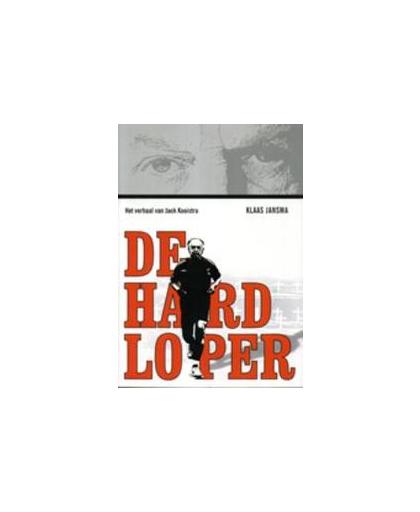 De hardloper. het leven van Jack Kooistra, Klaas Jansma, Paperback