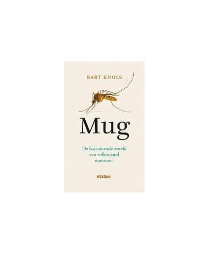 Mug. de fascinerende wereld van volksvijand nummer 1, Knols, Bart, Paperback