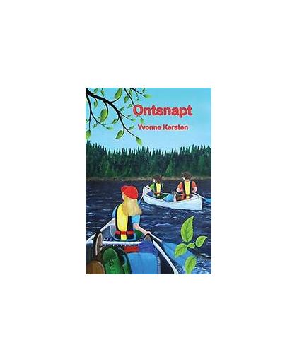 Ontsnapt. vrienden, kano's en kidnappers, Yvonne Kersten, Paperback