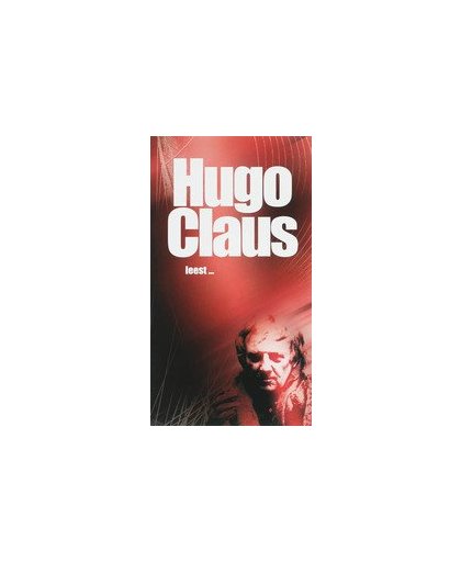 Hugo Claus leest. Hugo Claus leest, Hugo Claus, onb.uitv.