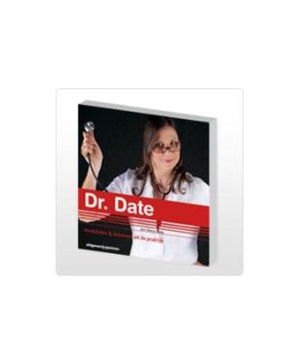 Dr. Date. anekdotes & adviezen uit de praktijk, Marcia Chong, Hardcover