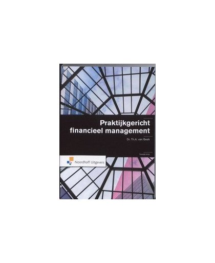 Praktijkgericht financieel management. X, Paperback