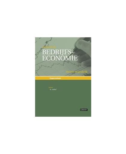 Bedrijfseconomie. theorie en praktijk, R. Liethof, Paperback