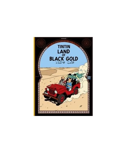 Land of Black Gold. TINTIN, Hergé, Paperback