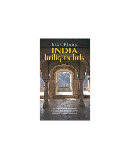 India. Heilig en hels. heilig en hels, Plomp, Hans, Paperback