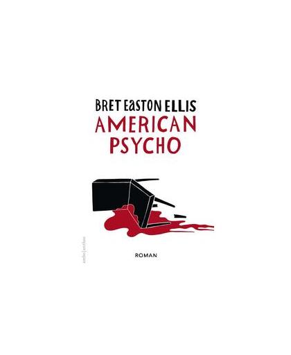 American psycho. Ellis, Bret Easton, Paperback