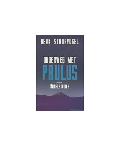 Onderweg met Paulus. bijbelstudies, Stoorvogel, Henk, Paperback