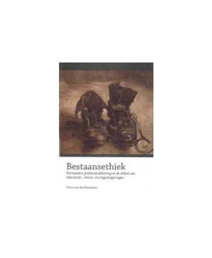 Bestaansethiek. normatieve professionalisering en de ethiek van identiteits-, levens- en zingevingsvragen, Van den Bersselaar, Victor, Paperback