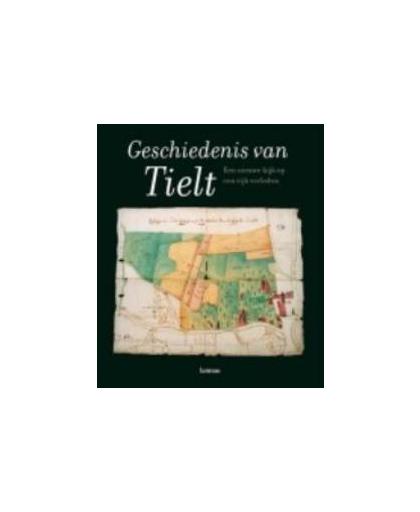 De geschiedenis van Tielt. Een nieuwe kijk op een rijk verleden, Decavele, Johan, Hardcover