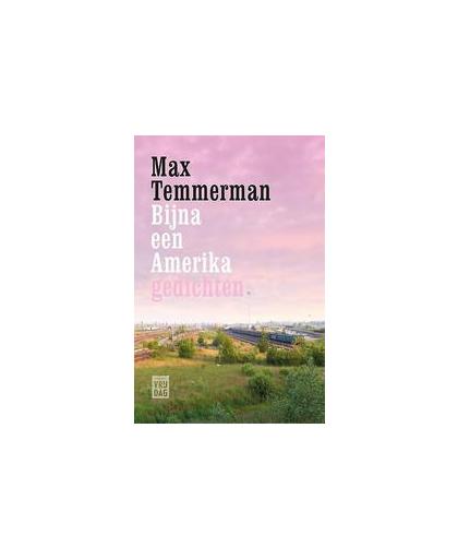 Bijna een Amerika. gedichten, Temmerman, Max, Paperback
