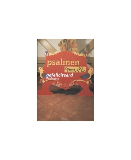 Psalmen voor Nu .. GEFELICITEERD // PAL/REGION 2 // VOL.5. muziekboek bij CD 5, V/A, Paperback