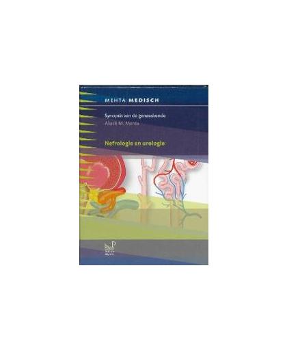 Nefrologie en urologie. Metha Medisch, Mehta, Akash M., Hardcover