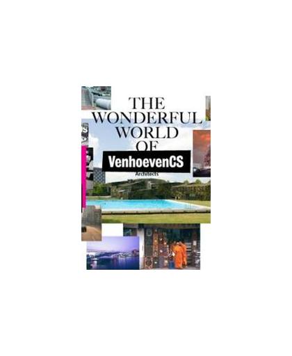 The Wonderful World of VenhoevenCS Architects. Venhoeven, Ton, Paperback