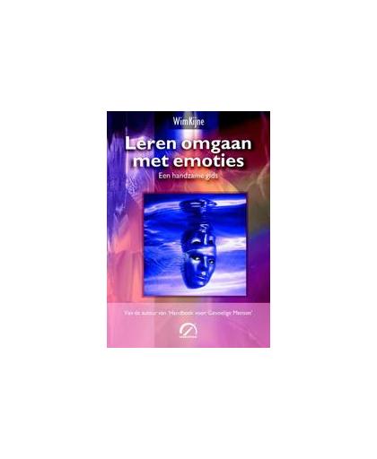 Leren omgaan met emoties. een handzame gids, Wim Kijne, Paperback