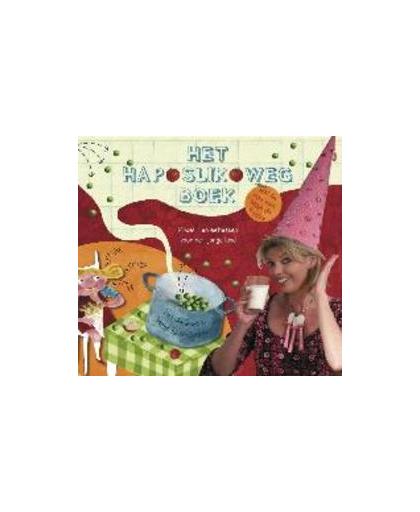 Het Hap Slik Weg Boek. proef- en eetlessen voor het jonge kind met tips van MiMi de eetfee, Vivienne van Eijkelenborg, Paperback