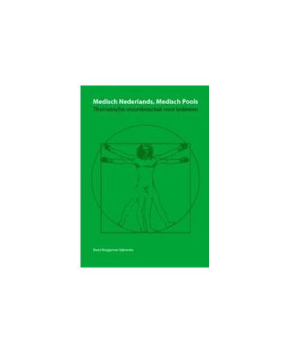Medisch Pools, Medisch Nederlands. thematische woordenschat voor iedereen, Bruggeman-Sekowska, Beata, Paperback