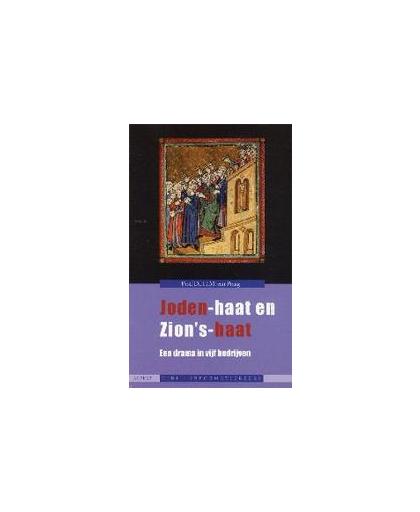 Joden-haat en Zion's-haat. een drama in vijf bedrijven, Van Praag, Herman M., Paperback